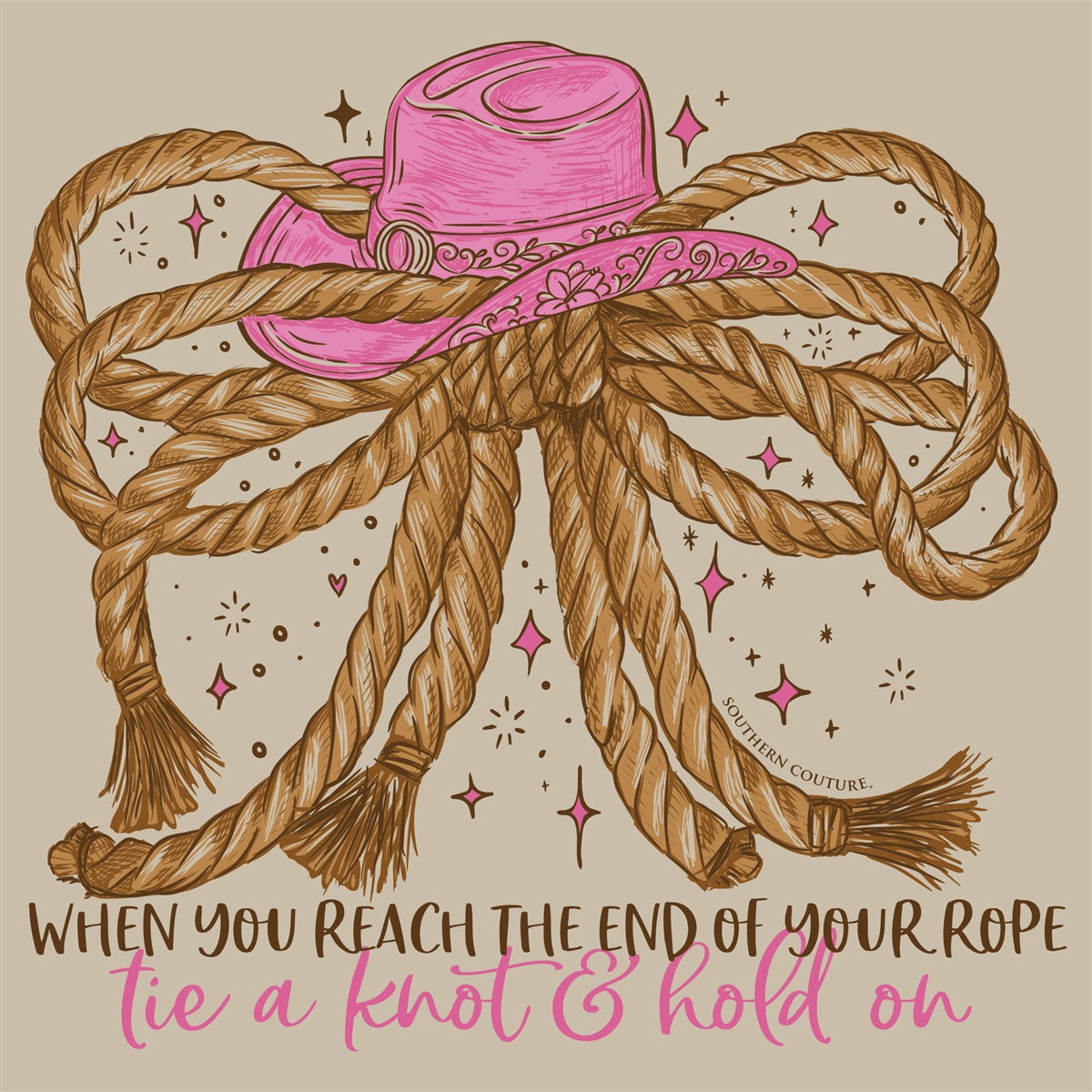 Southern Couture® Women's Soft When You Reach The End Of Your Rope - Sand SC1562SD